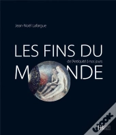La Fin Du Monde De Gilgamesh A Nos Jours