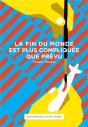 La Fin Du Monde Est Plus Compliquée Que Prévu - Preview
