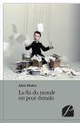 La Fin Du Monde Est Pour Demain - Preview