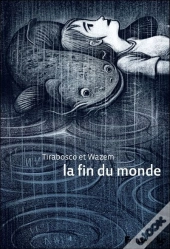 La Fin Du Monde