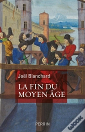 La Fin Du Moyen Âge