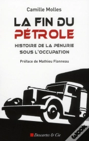 Capa do artigo La Fin Du Pétrole ; Histoire De La Pénurie Sous L