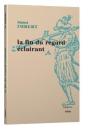La Fin Du Regard Éclairant - Preview
