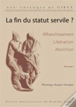 Capa do artigo La Fin Du Statut Servile ? Affranchissement, Libération, Abolition ; Hommage À Jacques Annequin