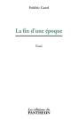 La Fin D'Une Époque - Preview