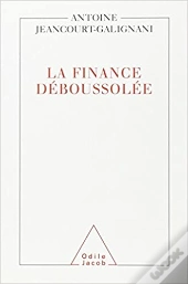 La Finance Deboussolee