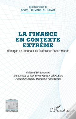 Capa do artigo La Finance En Contexte Extrême : Mélanges En L'Honneur Du Professeur Robert Wanda