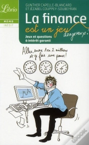 Capa do artigo La Finance Est Une Jeu... Dangereux !