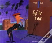 La Fine Fine Femme