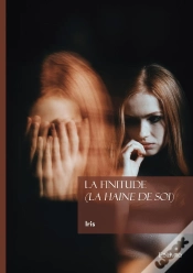 Capa do artigo La Finitude (La Haine De Soi)