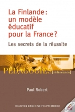 Capa do artigo La Finlande : Un Modèle Éducatif Pour La France ? Les Secrets De La Réussite