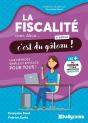 La Fiscalité Avec Alice, C'Est Du Gâteau ! Une Méthode Simple Et Efficace Pour Tous ! - Preview