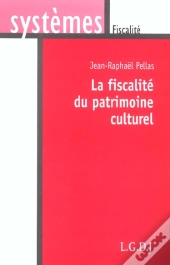 La Fiscalite Du Patrimoine Culturel
