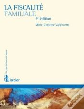 Capa do artigo La Fiscalité Familiale (2e Édition)