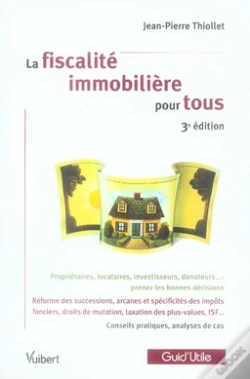Capa do artigo La Fiscalité Immobilière Pour Tous (3e Édition)