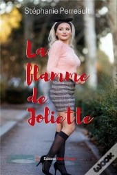 La Flamme De Joliette