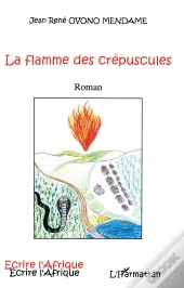 La Flamme Des Crepuscules