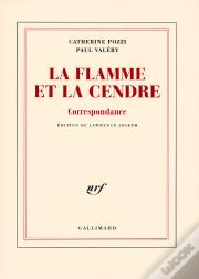 La Flamme Et La Cendre