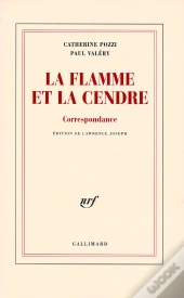 La Flamme Et La Cendre