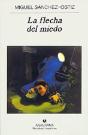La Flecha Del Miedo - Preview