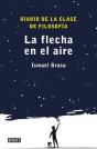 La Flecha En El Aire - Preview