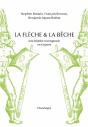 La Flèche Et La Bêche : Une Histoire Recomposée En Guyane - Preview