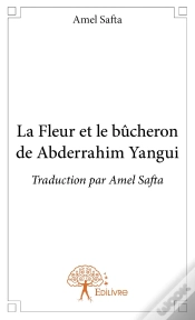 Capa do artigo La Fleur Et Le Bucheron De Abderrahim Yangui