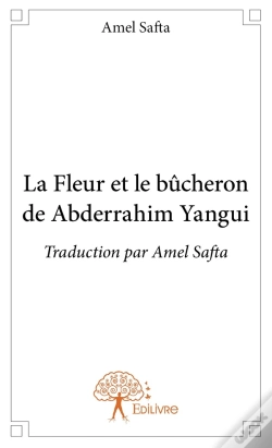 Capa do artigo La Fleur Et Le Bucheron De Abderrahim Yangui