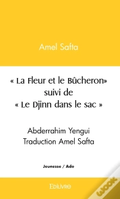 Capa do artigo La Fleur Et Le Bûcheron Suivi Par Le Djinn Dans Le Sac