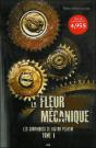 La Fleur Mécanique T.1; Les Chroniques De Victor Pelham - Preview