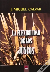 Capa do artigo La Flexibilidad De Los Juncos  