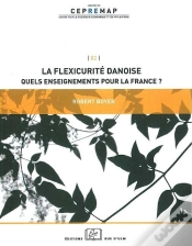 Capa do artigo La Flexicurité Danoise ; Quels Enseignements Pour La France ?
