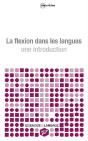 La Flexion Dans Les Langues. Une Introduction - Preview