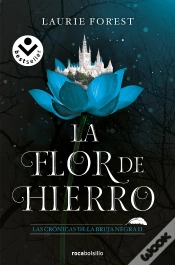 Capa do artigo La Flor De Hierro. Las Cronicas De La Bruja Negra 2