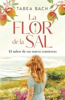 La Flor De La Sal El Sabor De Un Nuevo Comienzo