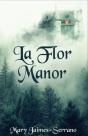 La Flor Manor - Preview
