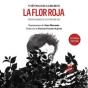 La Flor Roja - Preview