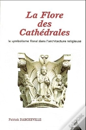 La Flore Des Cathedrales