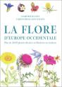 La Flore D'Europe Occidentale : Plus De 2400 Plantes Décrites Et Illustrées En Couleurs - Preview