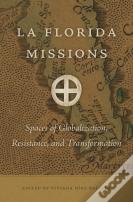 La Florida Missions