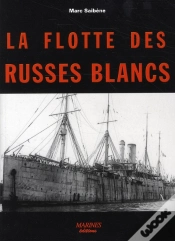 Capa do artigo La Flotte Des Russes Blancs