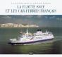 La Flotte Sncf Et Les Car Ferries Francais - Preview