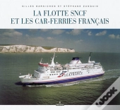 La Flotte Sncf Et Les Car Ferries Francais