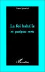 La Foi Bahá'Íe En Quelques Mots - Preview