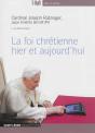 La Foi Chretienne Hier Et Aujourd'Hui Avec 1 Cd Audio Mp3 - Preview