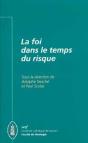 La Foi Dans Le Temps Du Risque - Preview