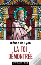 La Foi Démontrée