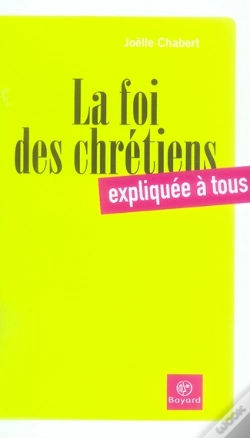 Capa do artigo La Foi Des Chrétiens Expliquée À Tous