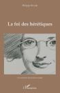 La Foi Des Hérétiques - Preview