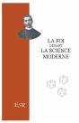 La Foi Devant La Science Moderne - Preview